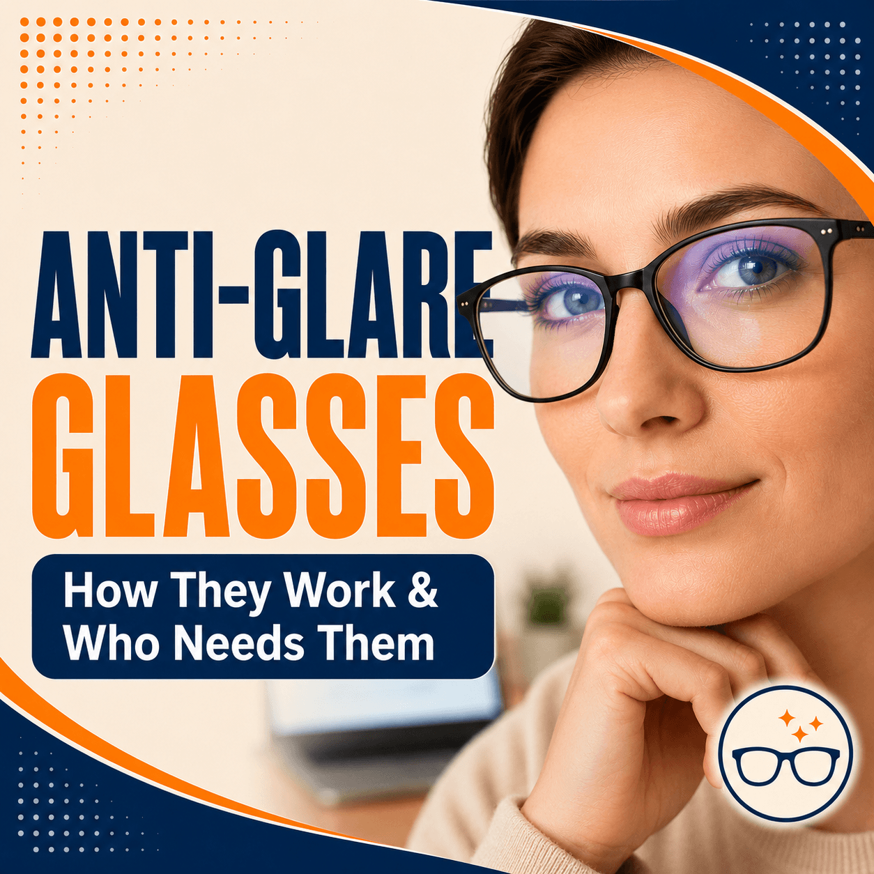 Anti-Glare Glasses