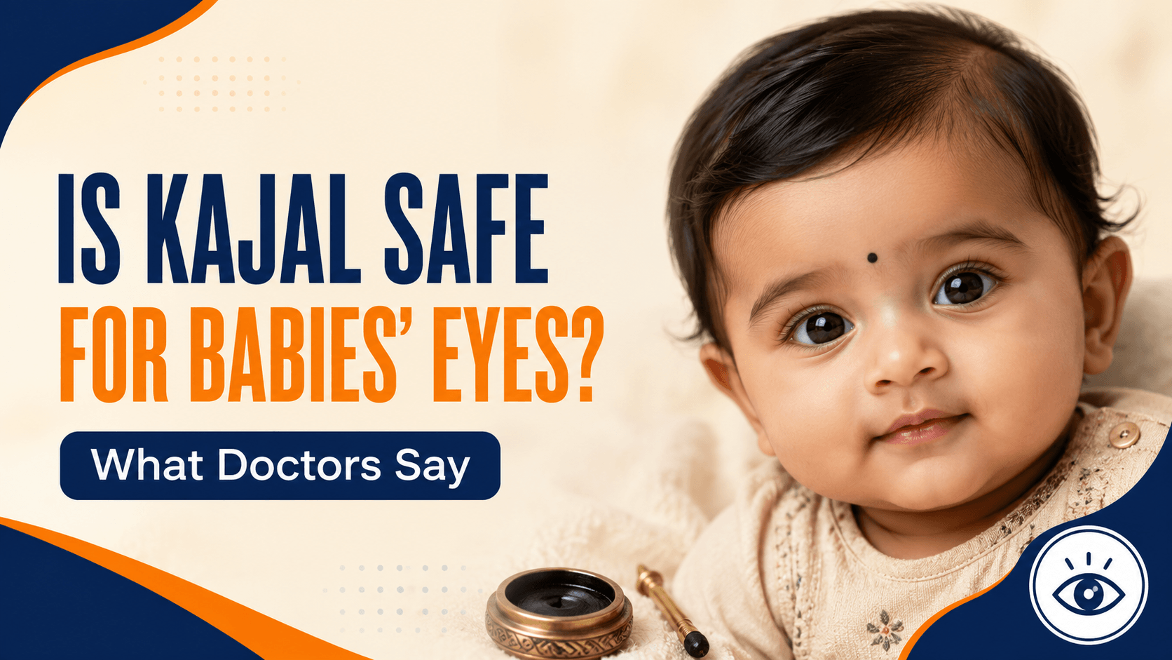Kajal for Babies